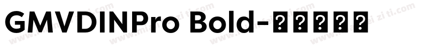 GMVDINPro Bold字体转换